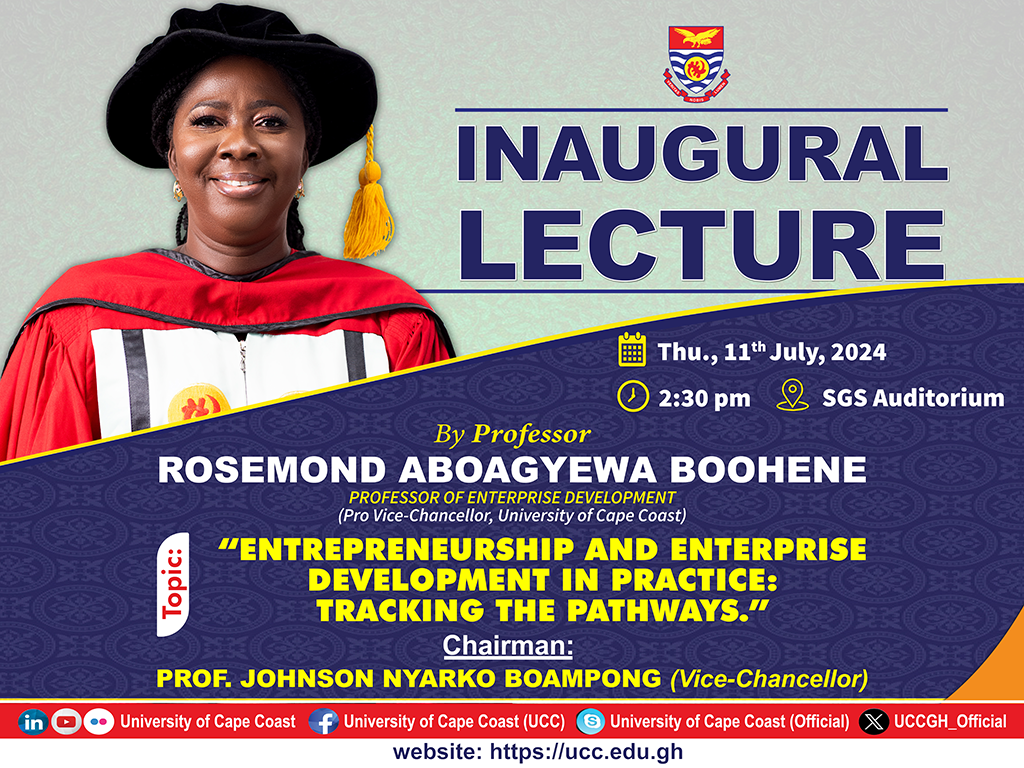 Entrepreneurship and Enterprise Development in Practice: Tracking the Pathways INAUGURAL LECTURE